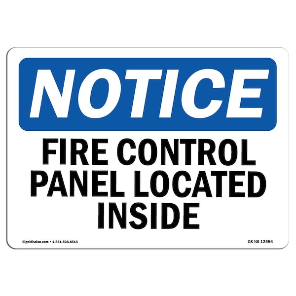 OSHA Sign, Fire Control Panel Located Inside, 24in X 18in Rigid Plastic, 18" W, 24" L, Landscape